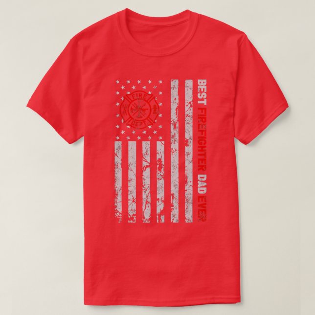 Camiseta O Melhor Pai De Bombeiros De Bandeira Americano Fa (Frente do Design)