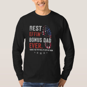 Camiseta O Melhor Pai De Bônus Effin Para Obrigados Para Co