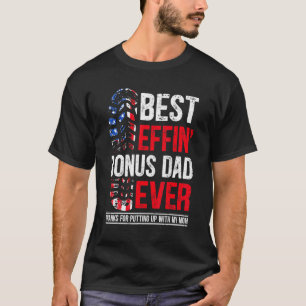 Camiseta O Melhor Pai De Bônus Effin Para Obrigados Para Co