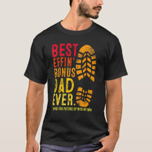 Camiseta O Melhor Pai De Bônus Effin Para Obrigados Para Co