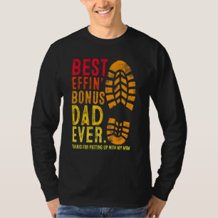 Camiseta O Melhor Pai De Bônus Effin Para Obrigados Para Co