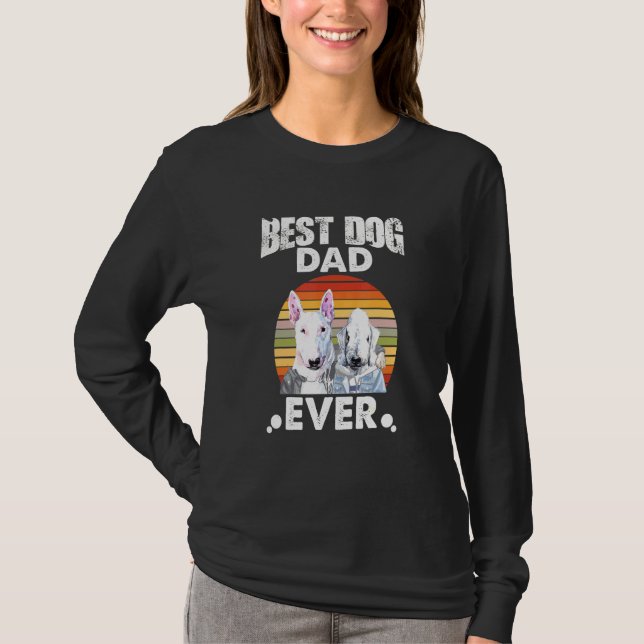 Camiseta O Melhor Pai De Cachorro Nunca Stare Bull Terrier  (Frente)
