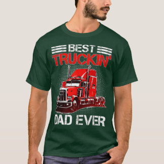 Camiseta O melhor Pai de caminhoneiro de um grande Dia de o