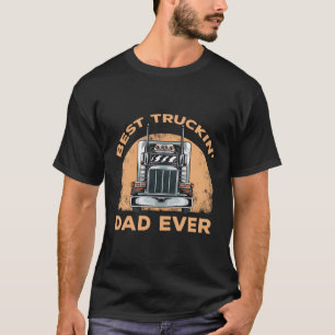 Camiseta O melhor Pai de caminhoneiro nunca dirige