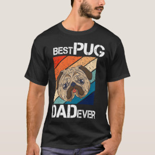Camiseta O Melhor Pai De Pug De Arte Para Pug Dog Pet Lover