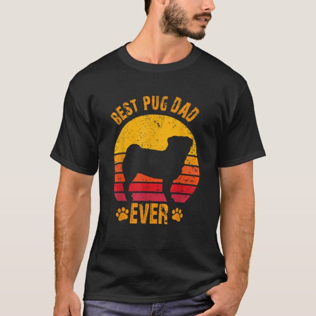 Camiseta O Melhor Pai De Pug Que Já Engraçado Deu Pai (Frente)