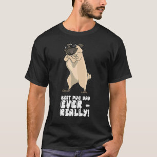 Camiseta O Melhor Pai De Pug Realmente
