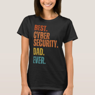 Camiseta O melhor Pai de segurança cibernética para todos o
