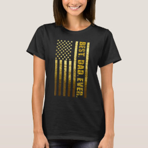 Camiseta O Melhor Pai De Sempre Com Os Pais De Bandeira Ame