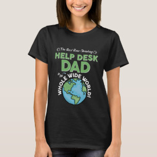 Camiseta O Melhor Pai Do Help Desk No Mundo Inteiro'