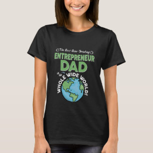Camiseta O Melhor Pai Empresarial Do Mundo Inteiro