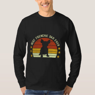 Camiseta O melhor Pai francês nunca Pai Cão-Grande Francês
