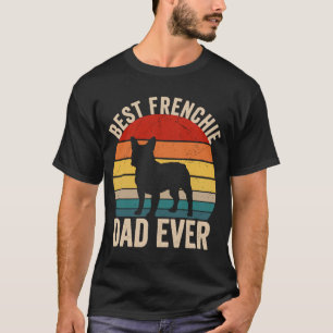 Camiseta O melhor Pai francês nunca Pai de cão Vintage D do