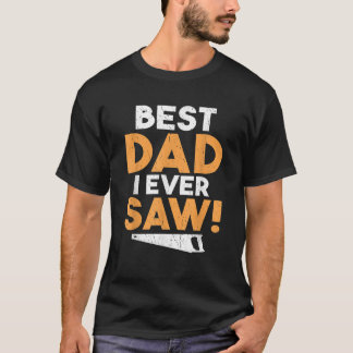 Camiseta O melhor Pai que eu já vi Handyman Woodwork Crafts