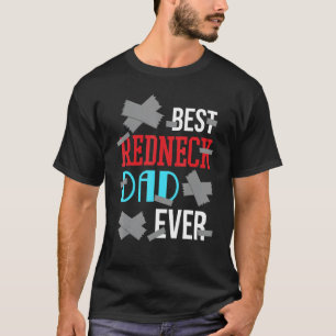 Camiseta O Melhor Pai Redneck Alguma Vez A Fita Duct Corrig