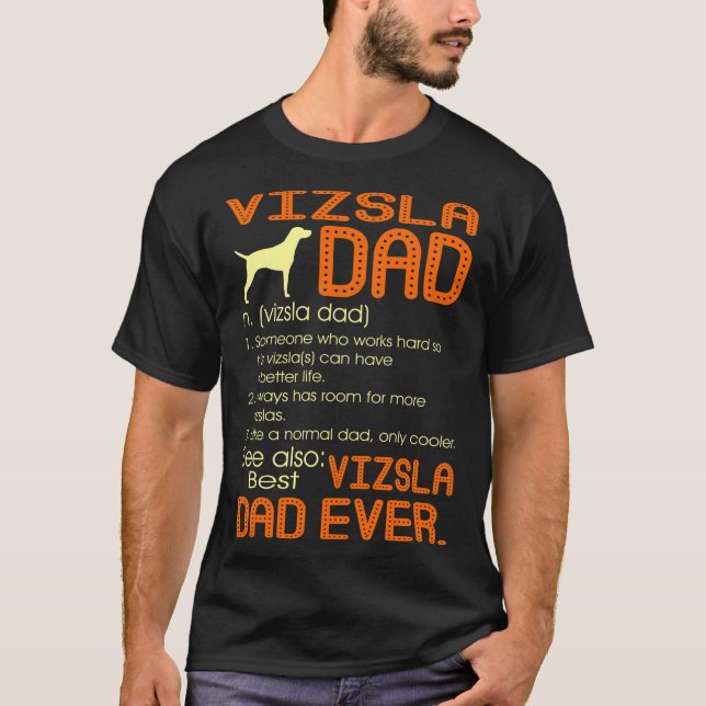 Camiseta O melhor Pai Vizsla para o Dia de os pais dos Pais (Frente)