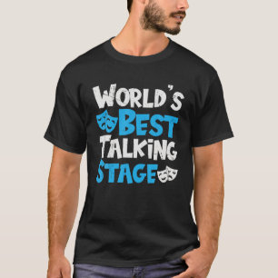 Camiseta O Melhor Palco De Conversação Do Mundo Engraçado