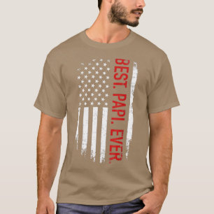 Camiseta O Melhor Papi De Todos Os Dias Com A Bandeira Amer