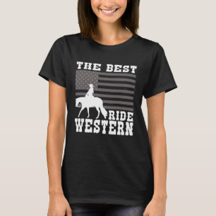Camiseta O Melhor passeio Cavalo Western Reining Trail Ride