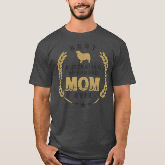 Camiseta O melhor pastor australiano mãe sempre fofo austra