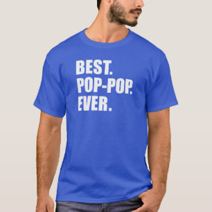 Camiseta O melhor Pop-Pop nunca