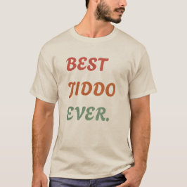 Camiseta O melhor presente personalizado de Jiddo nunca par