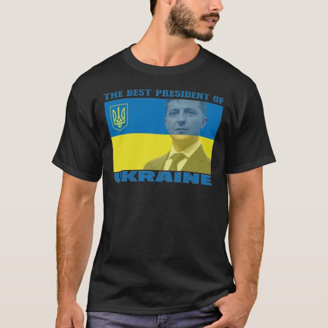 Camiseta O Melhor Presidente Da Ucrânia, Volodymyr Zelensky (Frente)