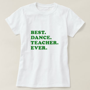 Camiseta O melhor professor da dança nunca