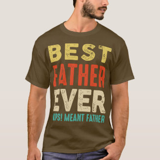 Camiseta O Melhor Que Sempre Me Opa Quero Dizer Padre Engra