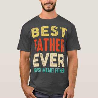 Camiseta O Melhor Que Sempre Me Opa Quero Dizer Padre Engra