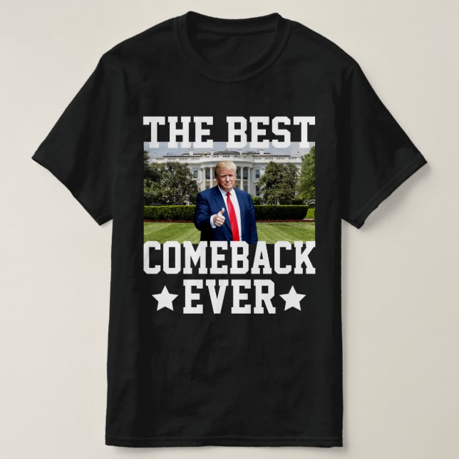 Camiseta O melhor retorno de sempre Trump 47º presidente (Frente do Design)