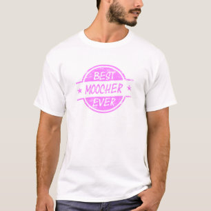 Camiseta O melhor rosa do Moocher nunca