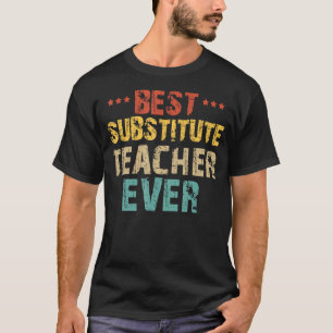 Camiseta O melhor substituto do professor subprofessor S.A.