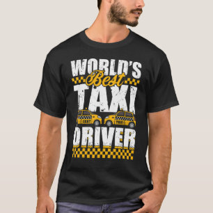 Camiseta O melhor taxista do mundo taxista taxicab motorist