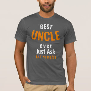Camiseta O melhor tio de sempre. Personalizar T-Shirt