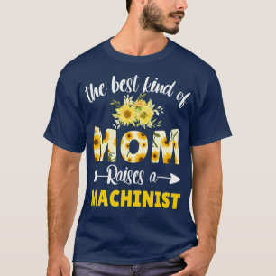 Camiseta O Melhor Tipo De Mãe Levanta Um Girassol Machinis