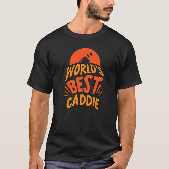 Camiseta O melhor trabalho de golfe de golfe do mundo (Frente)