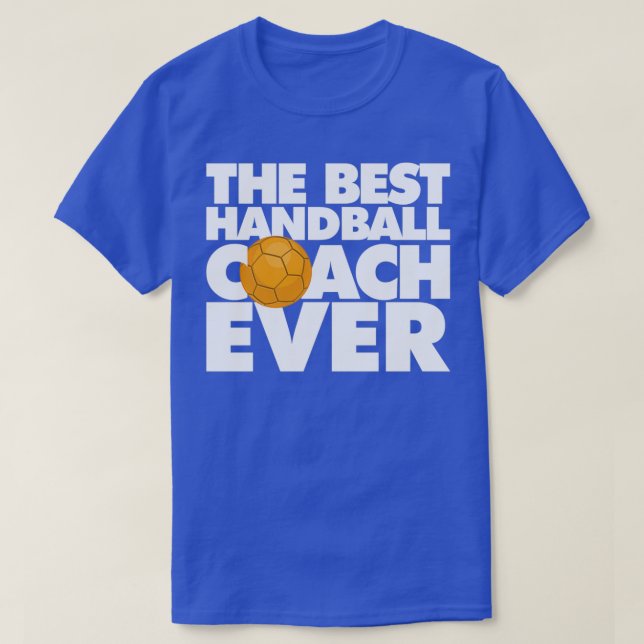 Camiseta O Melhor Treinador De Andebol Sempre Engraçado (Frente do Design)