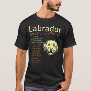 Camiseta O Melhor Treinador Humano Do Labrador Treinará Qua