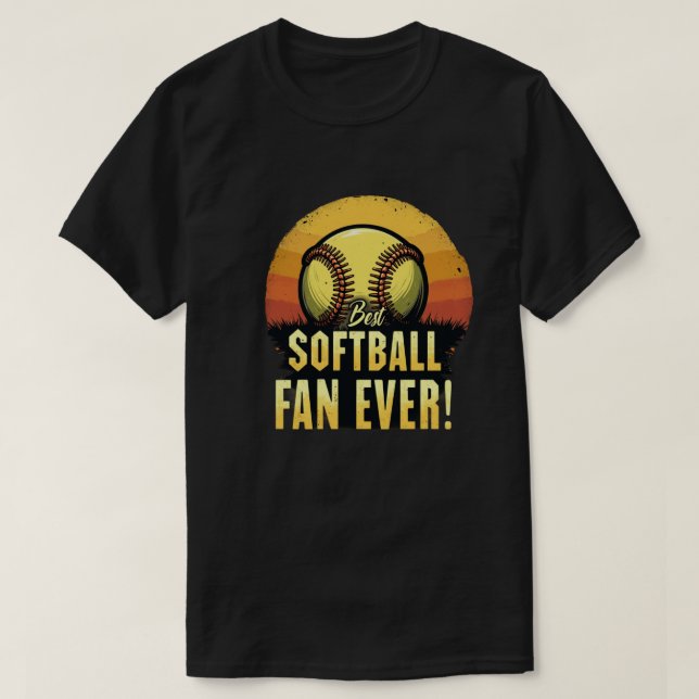 Camiseta O melhor ventilador de softball nunca (Frente do Design)