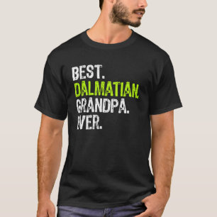 Camiseta O melhor vovô Dalmático nunca