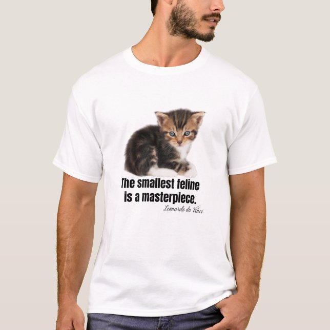 Camiseta O menor felino é uma obra-prima. (Frente)