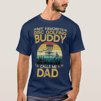 Camiseta O Meu Amigo De Golfe De Disco Favorito Me Chama De