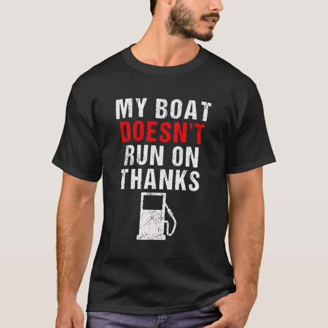Camiseta O Meu Barco Não Funciona Com Os Proprietários De B (Frente)