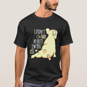 Camiseta O Meu Bumbum Te Fez Um Beijo De Um Bulldog Francê