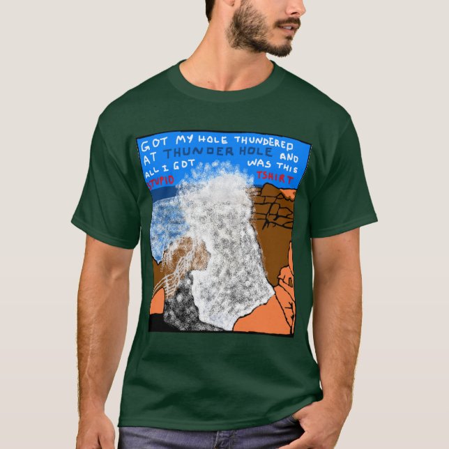 Camiseta o meu buraco foi esmagado no buraco do trovão e tu (Frente)