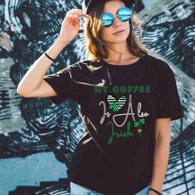 Camiseta O Meu Café Também É Irlandês - Dia de São Patrício (Criador carregado)