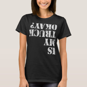 Camiseta O Meu Caminhão Está Bem Engraçado 4x4 Com O Crawli