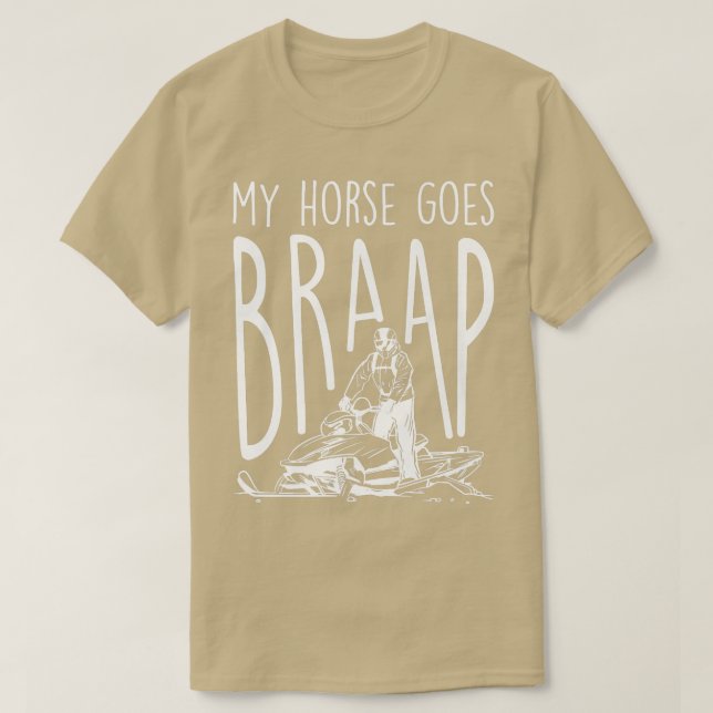 Camiseta O Meu Cavalo Encontra-Se Em Braap, Neve Móvel A Ca (Frente do Design)