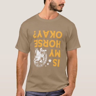 Camiseta O meu cavalo está bem Jockey de cabeça para baixo
